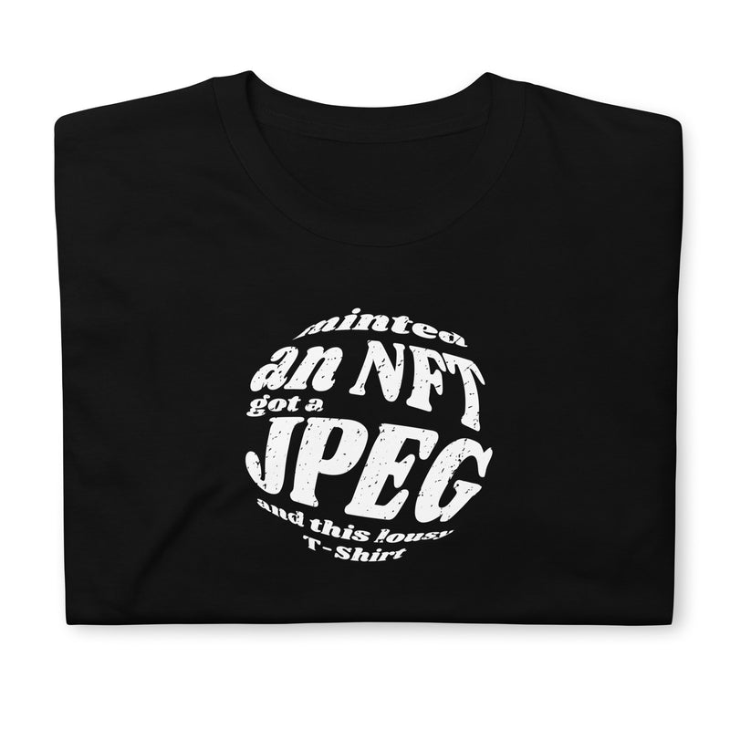 NFT's are JPEGs T-Shirt