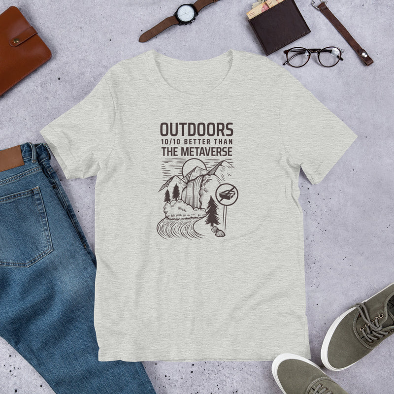 Outdoors better than the metaverse Tshirt