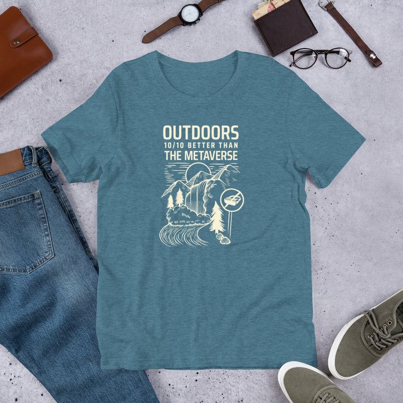 Outdoors better than the metaverse Tshirt